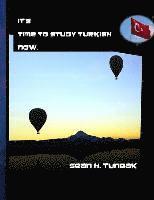 bokomslag It's Time to Study Turkish Now.: Full color version