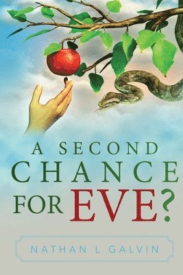 bokomslag A Second Chance For Eve?