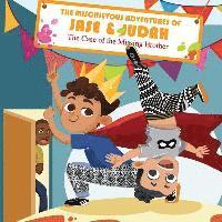 bokomslag The Mischievous Adventures of Jase and Judah: The Case of the Missing Brother
