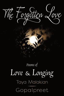 bokomslag The Forgotten Love: Poems of Love & Longing