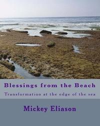 bokomslag Blessings from the Beach: Transformation at the edge of the sea