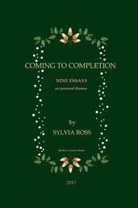 bokomslag Coming to Completion: Nine Essays