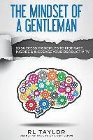 The Mindset of a Gentleman