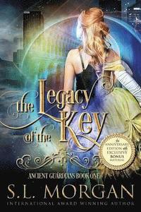 bokomslag The Legacy of the Key Anniversary Edition: Ancient Guardians Book 1
