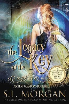 S. L. Morgan, Amanda L. Baker - The Legacy of the Key Anniversary Edition: Ancient Guardians Book 1, Häftad