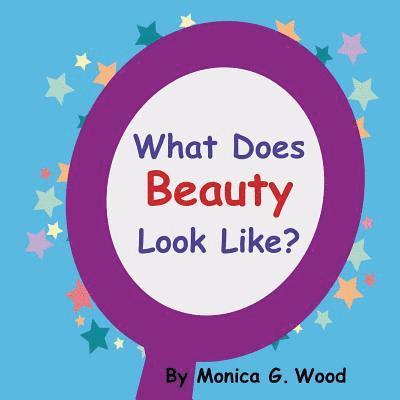 What Does Beauty Look Like? 1
