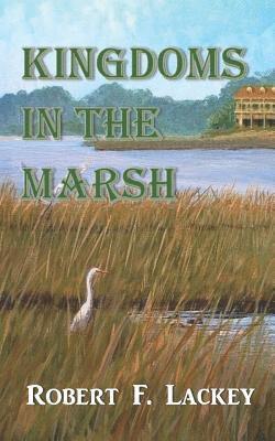 Kingdoms in the Marsh 1