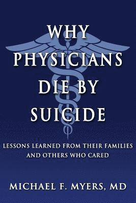 bokomslag Why Physicians Die by Suicide