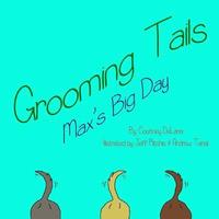 bokomslag Grooming tails: Max's big day