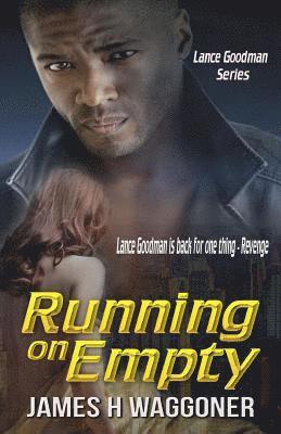 James H. Waggoner - Running on Empty, Häftad