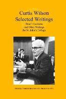 Curtis Wilson, Selected Writings 1