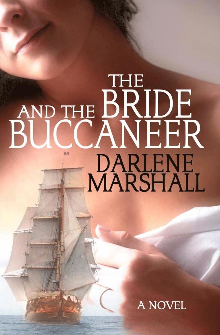 Darlene Marshall - Bride and the Buccaneer, Häftad