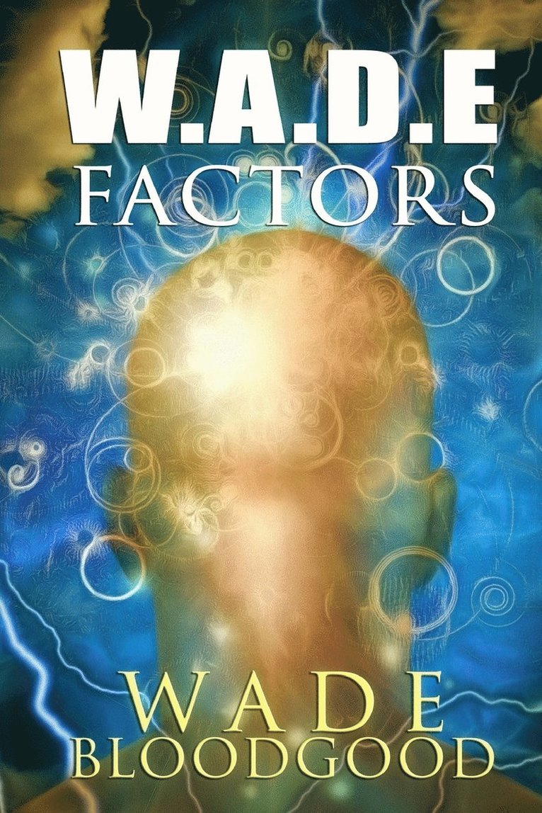 W.A.D.E. Factors 1