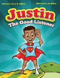 bokomslag Justin the Good listener