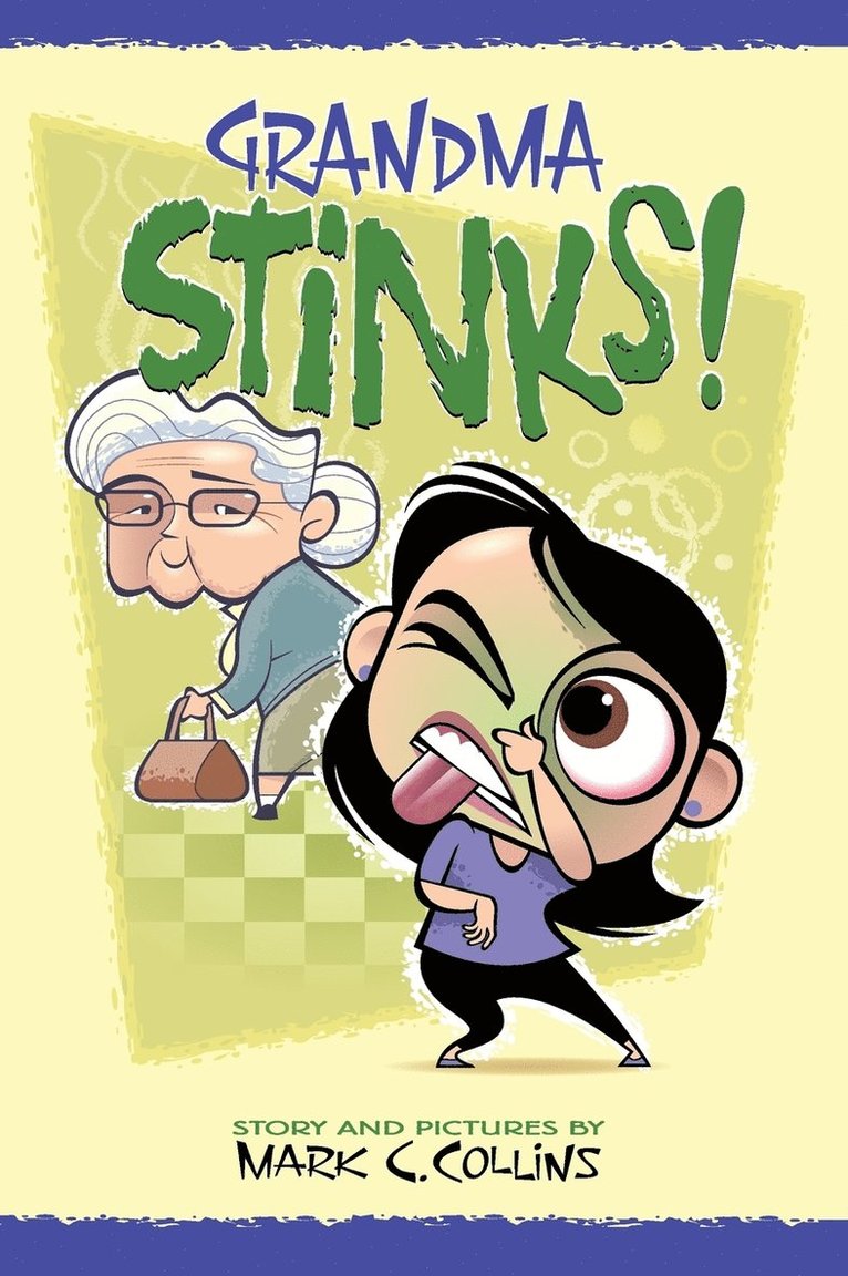 Grandma Stinks! 1