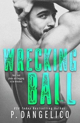 P. Dangelico - Wrecking Ball, Häftad
