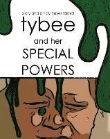 Tybee and her Special Powers 1