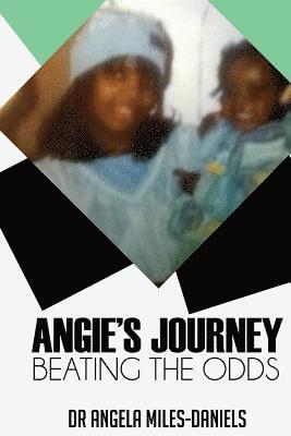 bokomslag Angie's Journey: Beating the Odds