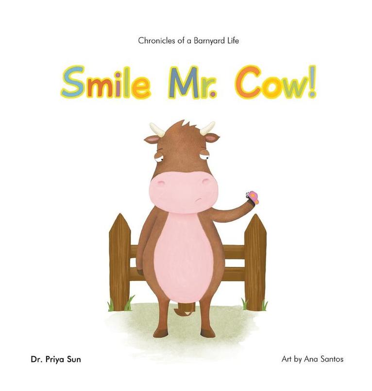 Priya Sun, Dr. Priya Sun - Chronicles of a Barnyard Life, Inbunden