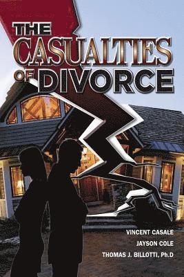 The Casualties of Divorce 1