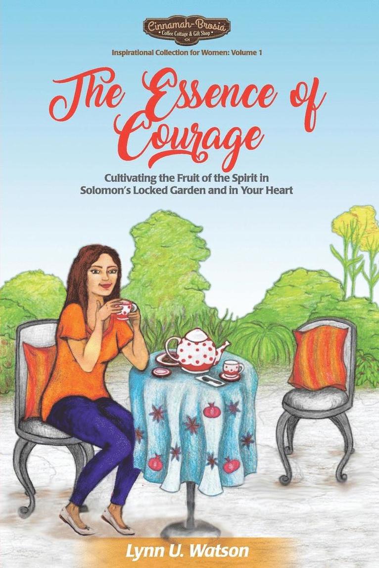 The Essence of Courage 1