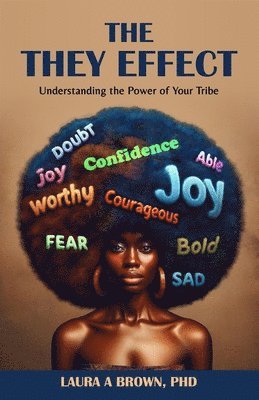 Laura A. Brown - The They Effect, Häftad