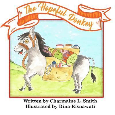 The Hopeful Donkey 1