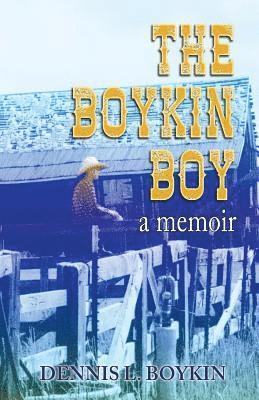 bokomslag The Boykin Boy: A Memoir