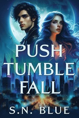 bokomslag Push, Tumble & Fall