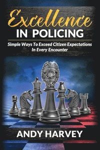 bokomslag Excellence in Policing