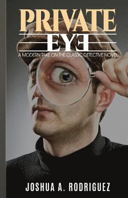 bokomslag Private Eye: The first adventure of Jason Streak