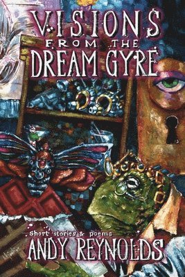 Visions from the Dream Gyre 1
