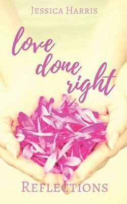 Love Done Right 1