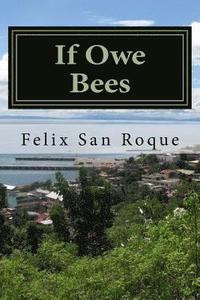 bokomslag If Owe Bees