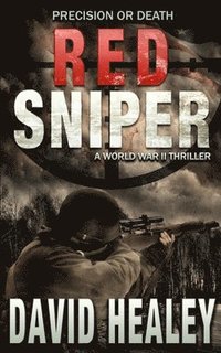 bokomslag Red Sniper: A World War II Thriller