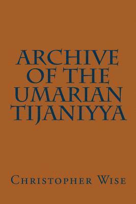 Archive of the Umarian Tijaniyya 1