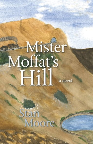 bokomslag Mister Moffat's Hill