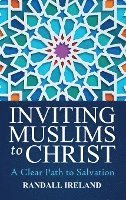 bokomslag Inviting Muslims To Christ: Including Quotations and Commentary from the Bible and Quran