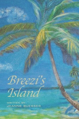 Breezi's Island 1