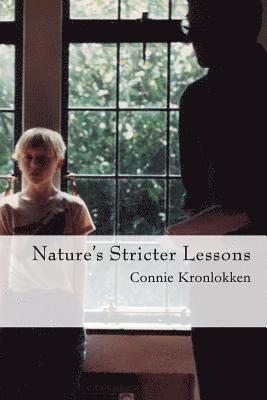 bokomslag Nature's Stricter Lessons