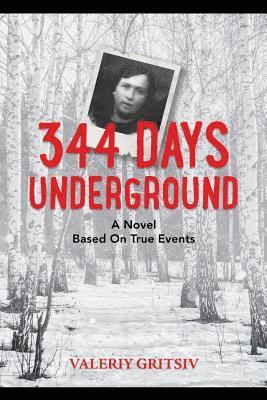 344 Days Underground 1