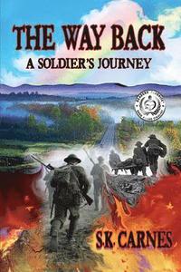 bokomslag The Way Back: A Soldiers Journey
