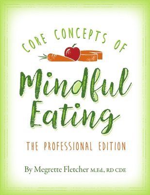 Core Concepts of Mindful Eating