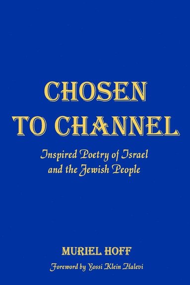 bokomslag Chosen To Channel