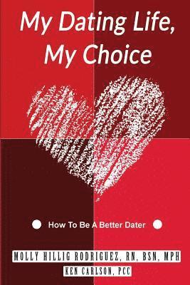 My Dating Life, My Choice 1