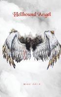 Nikki Avila - Hellbound Angel, Häftad