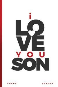 bokomslag I Love You, Son: Words to His Soul