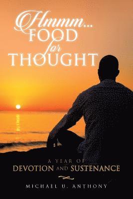 Michael U. Anthony - Hmmm...Food For Thought: A Year of Devotion and Sustenance, Häftad