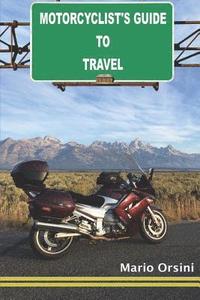 bokomslag Motorcyclist's Guide To Travel