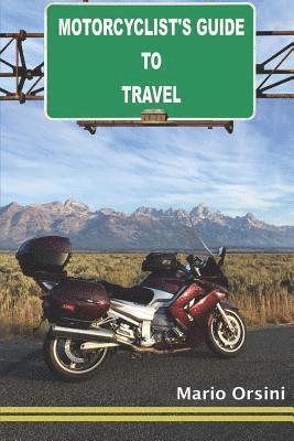 bokomslag Motorcyclist's Guide To Travel